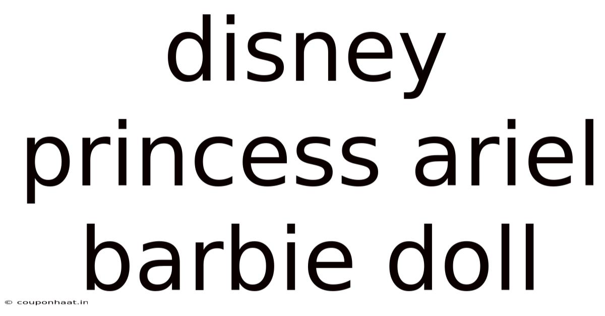 Disney Princess Ariel Barbie Doll