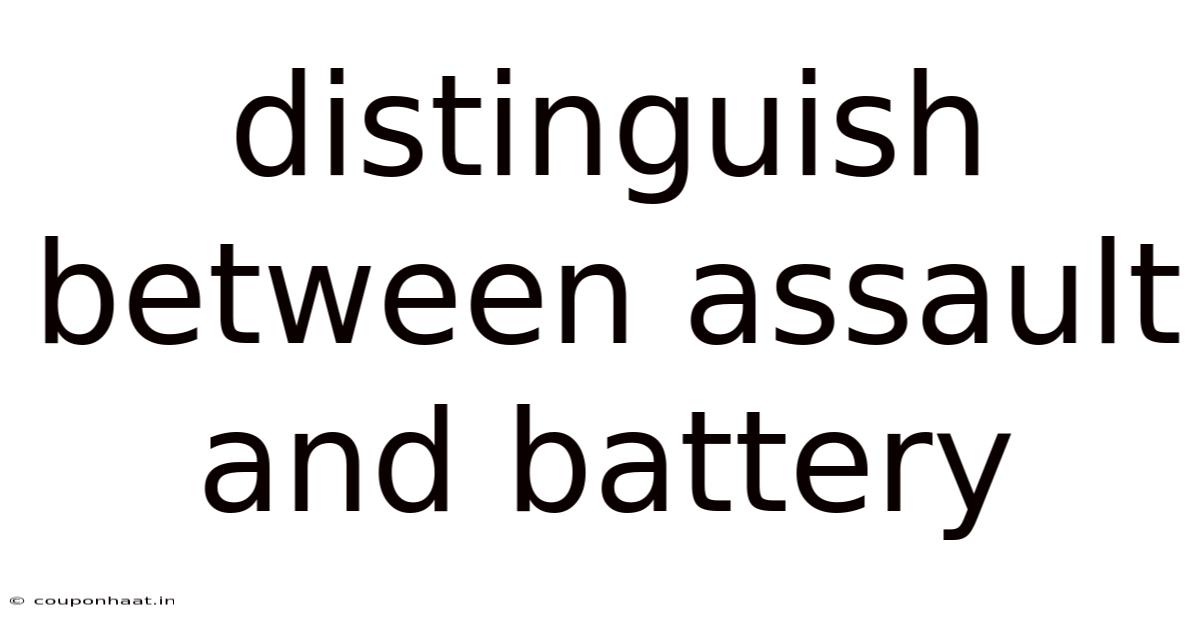Distinguish Between Assault And Battery