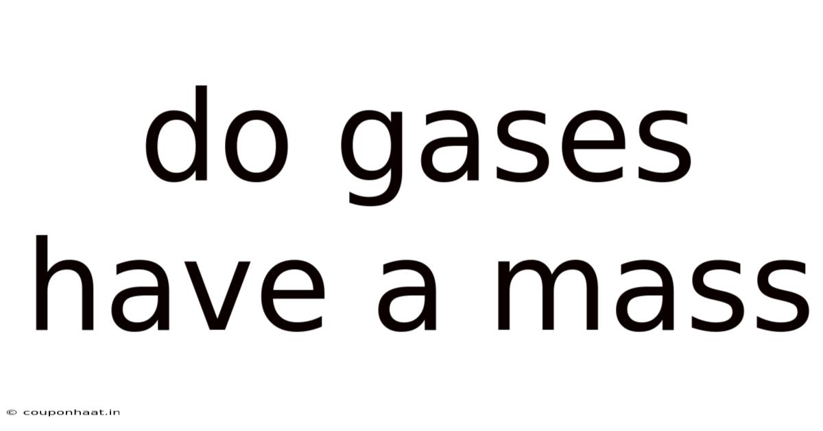 Do Gases Have A Mass