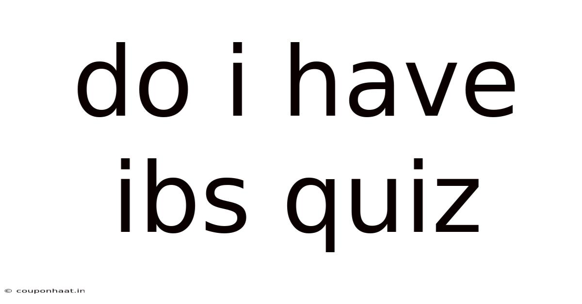 Do I Have Ibs Quiz
