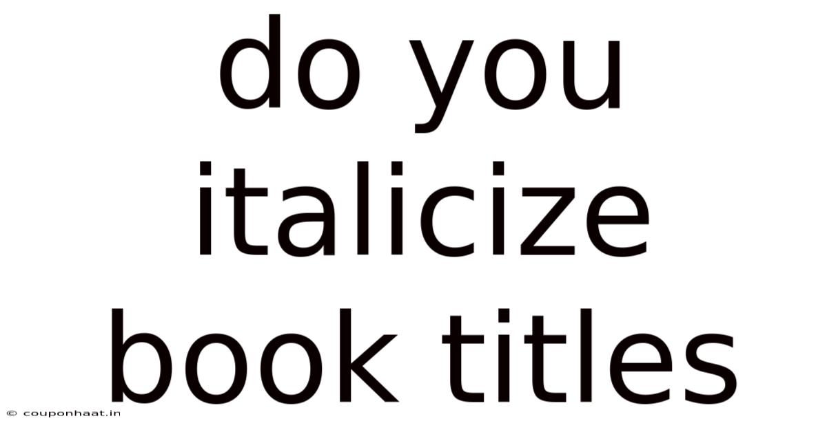 Do You Italicize Book Titles