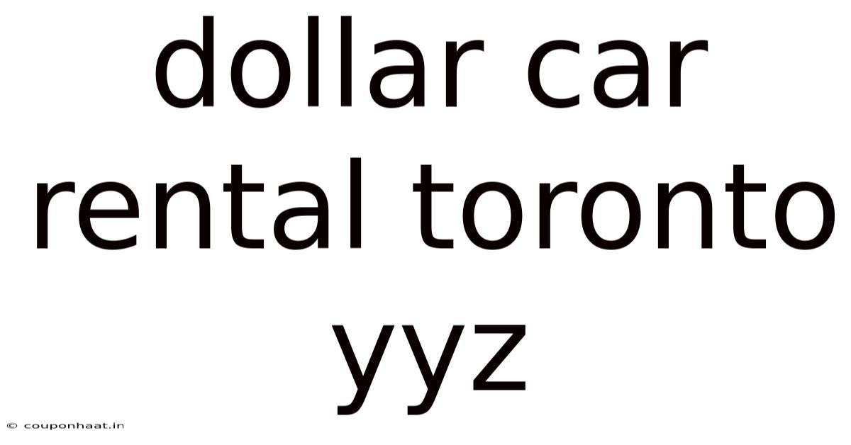 Dollar Car Rental Toronto Yyz