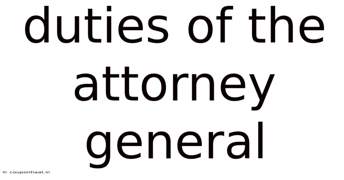 Duties Of The Attorney General