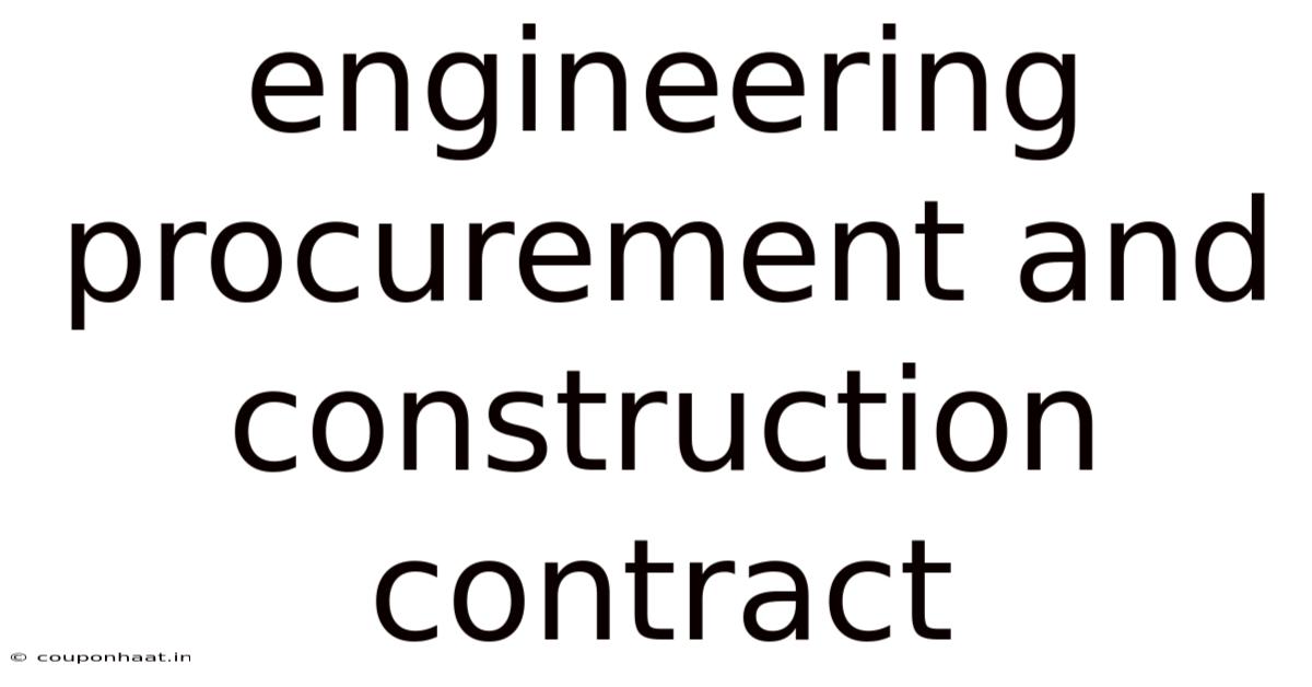 Engineering Procurement And Construction Contract