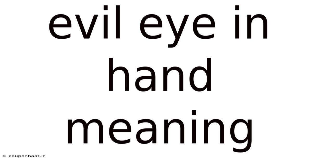 Evil Eye In Hand Meaning