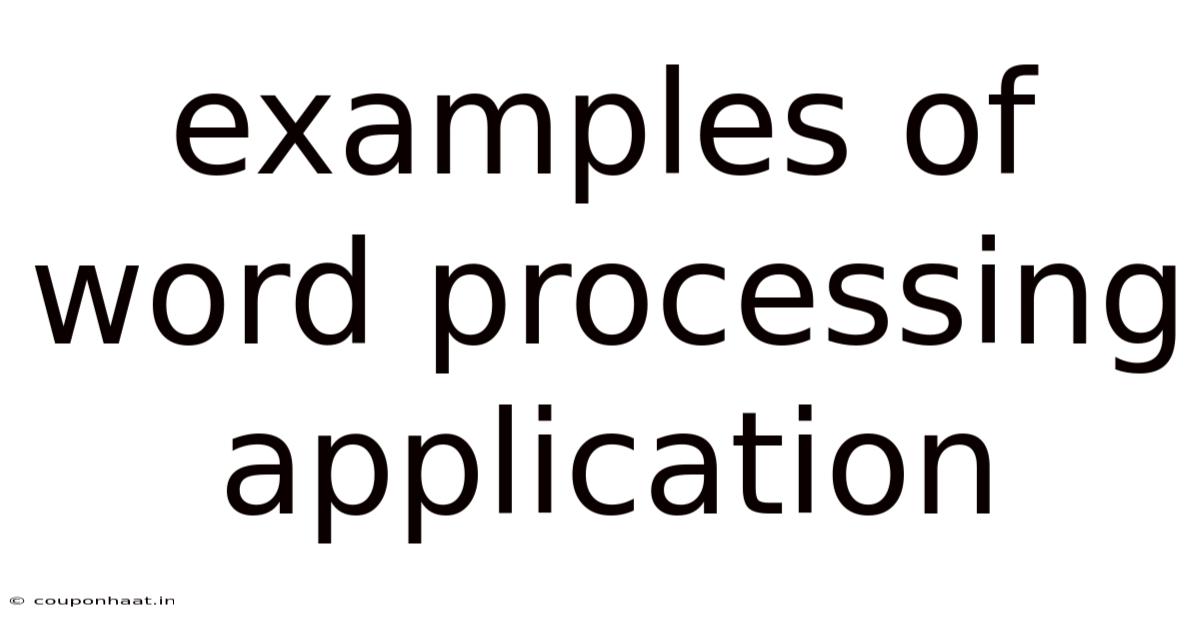Examples Of Word Processing Application
