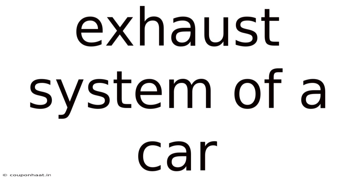 Exhaust System Of A Car