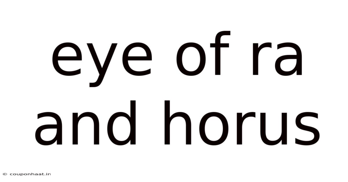 Eye Of Ra And Horus