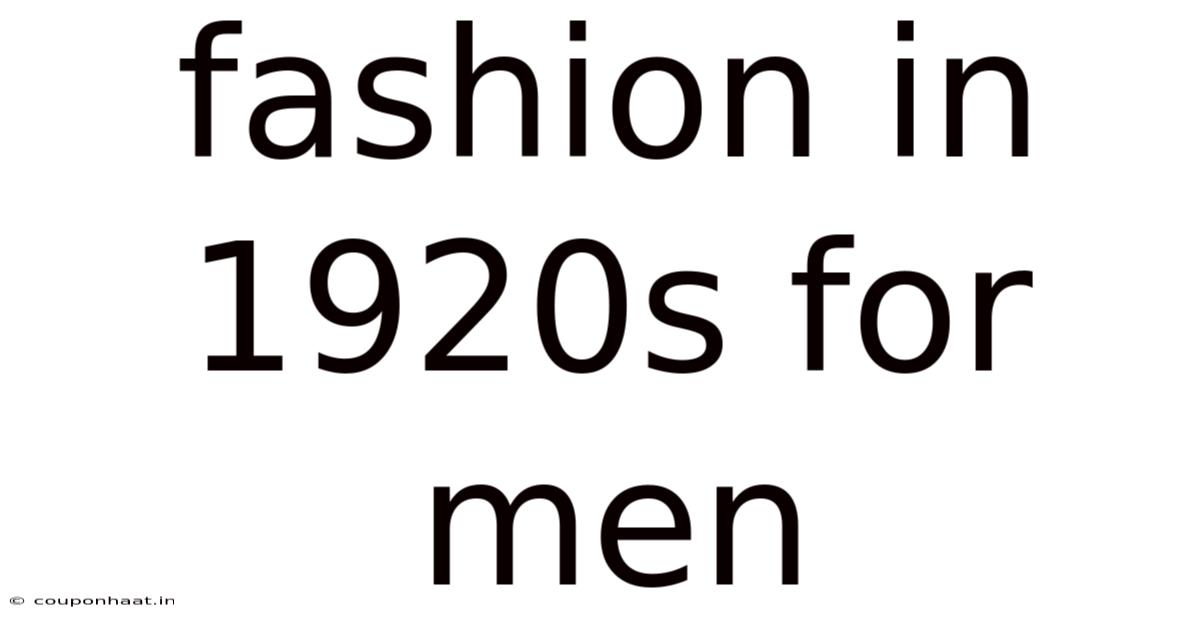 Fashion In 1920s For Men