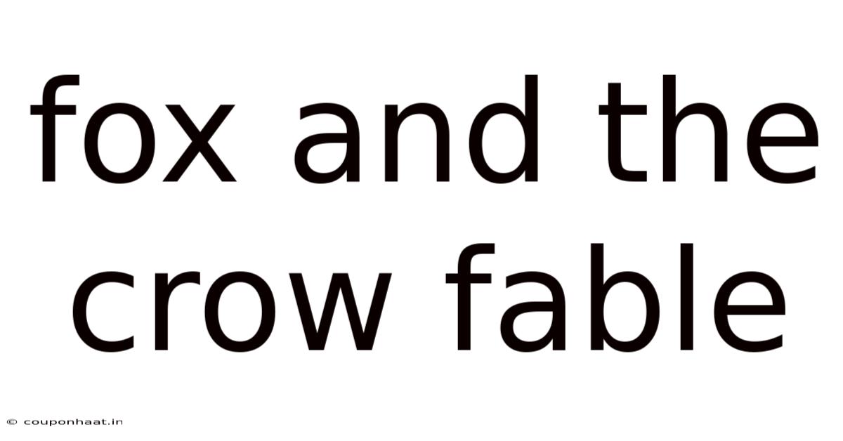 Fox And The Crow Fable