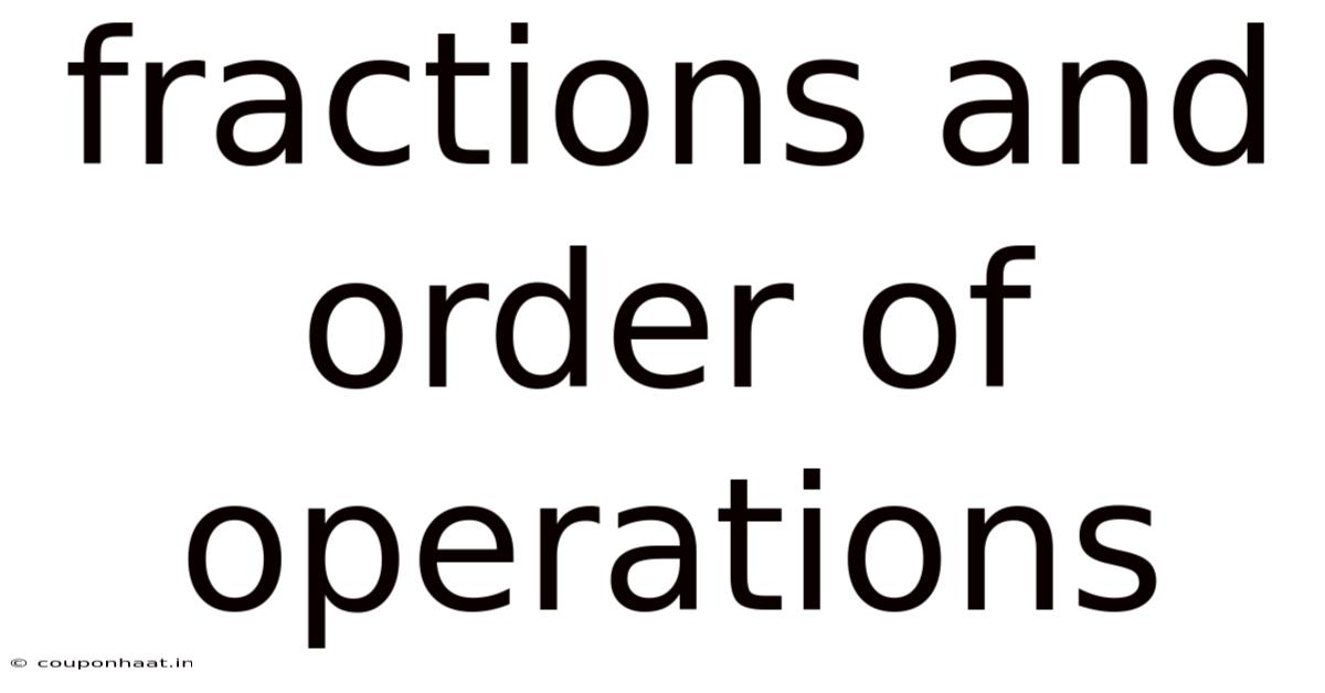Fractions And Order Of Operations