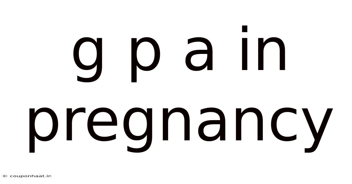 G P A In Pregnancy