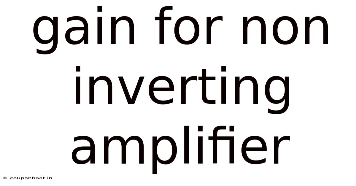 Gain For Non Inverting Amplifier