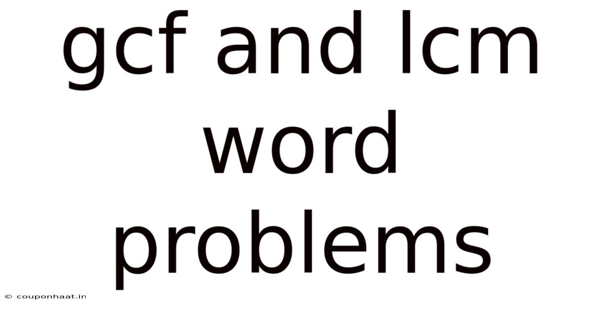 Gcf And Lcm Word Problems