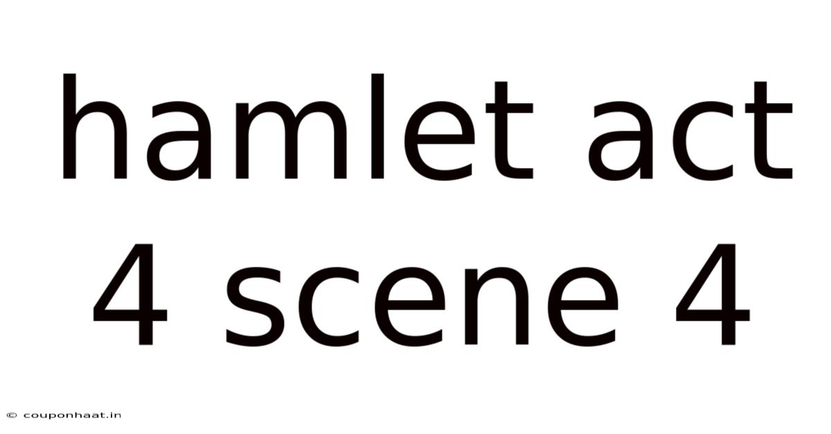 Hamlet Act 4 Scene 4