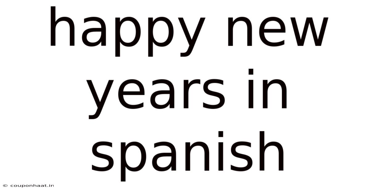 Happy New Years In Spanish