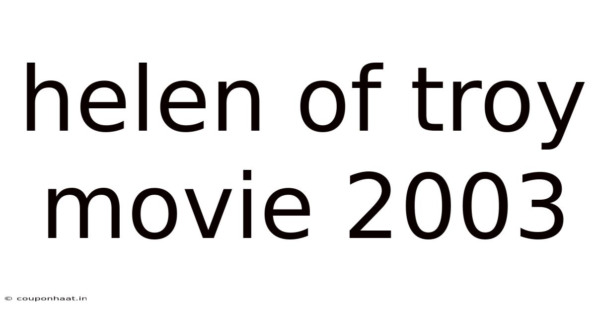 Helen Of Troy Movie 2003