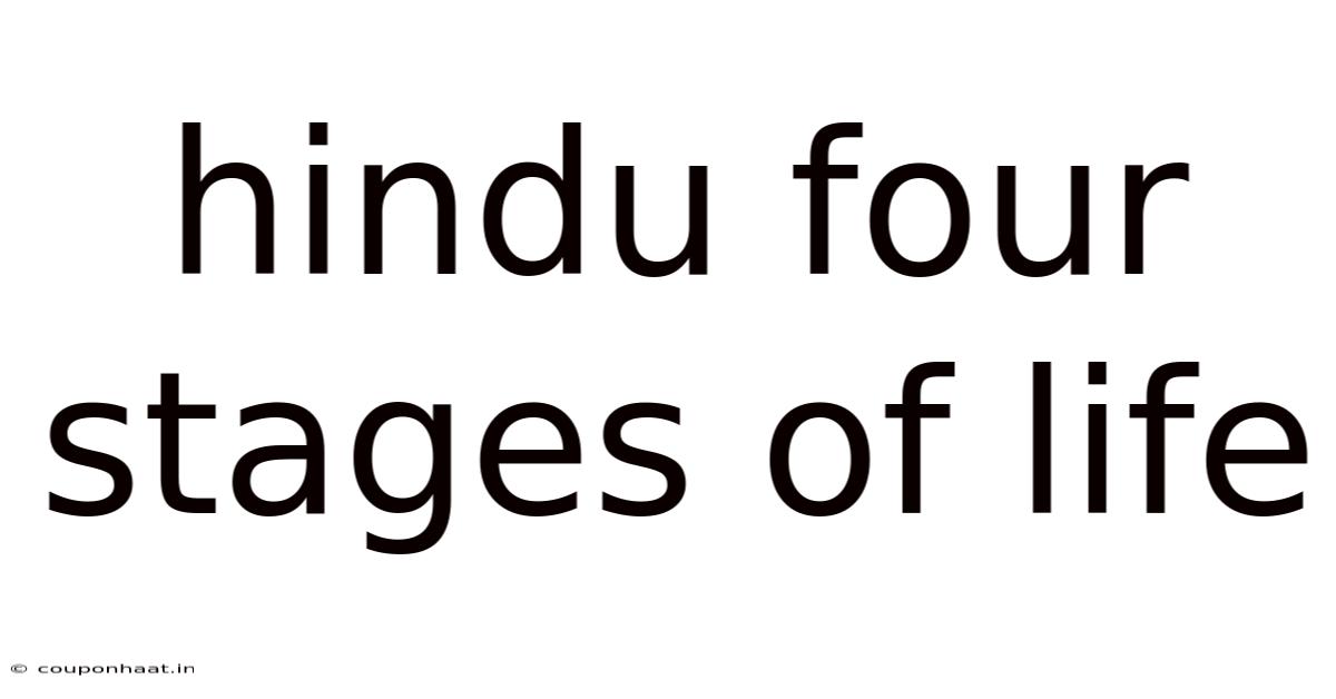 Hindu Four Stages Of Life
