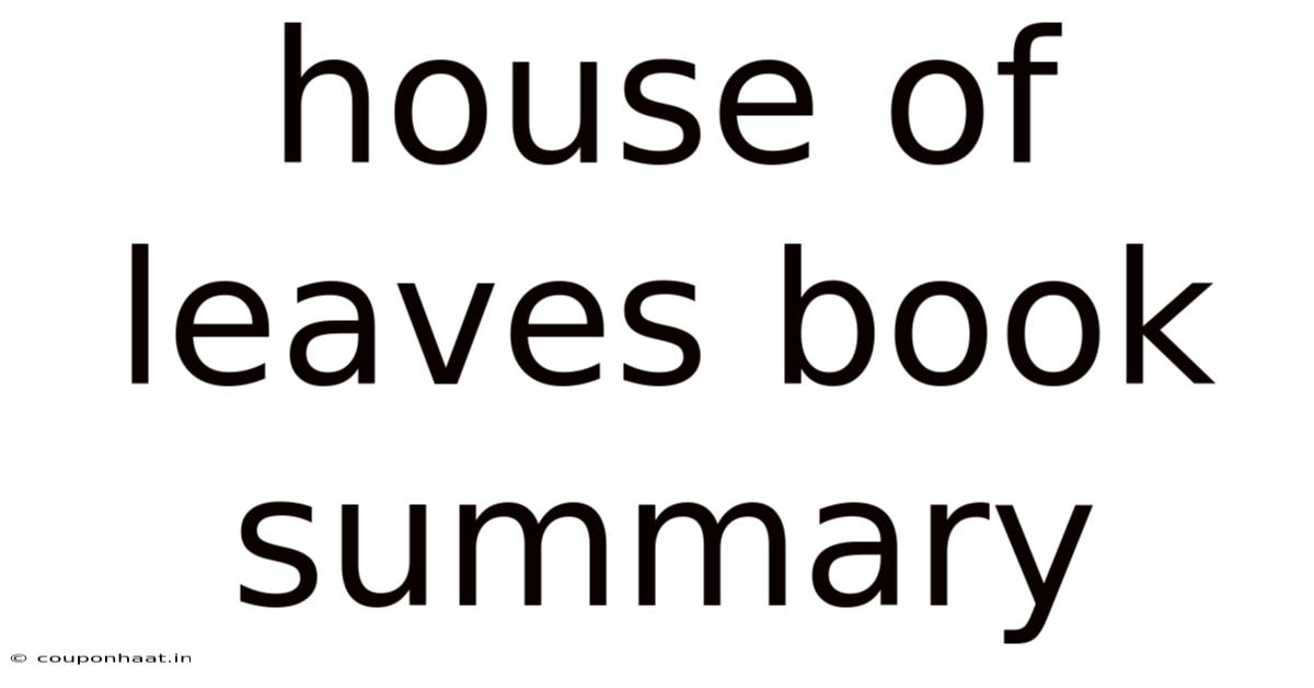 House Of Leaves Book Summary