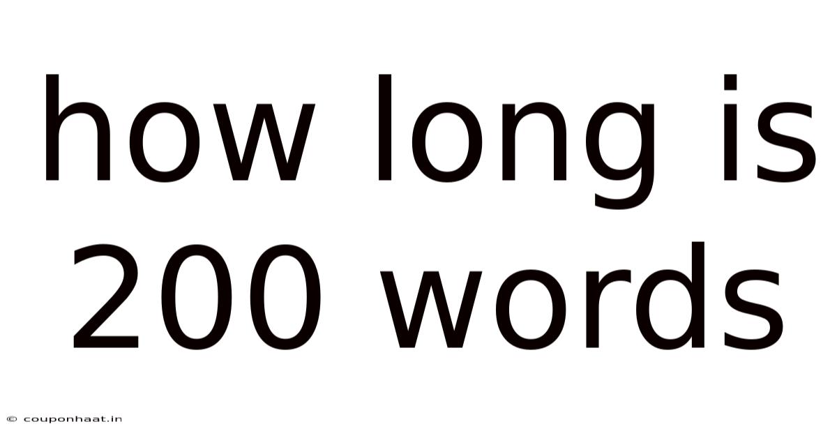 How Long Is 200 Words