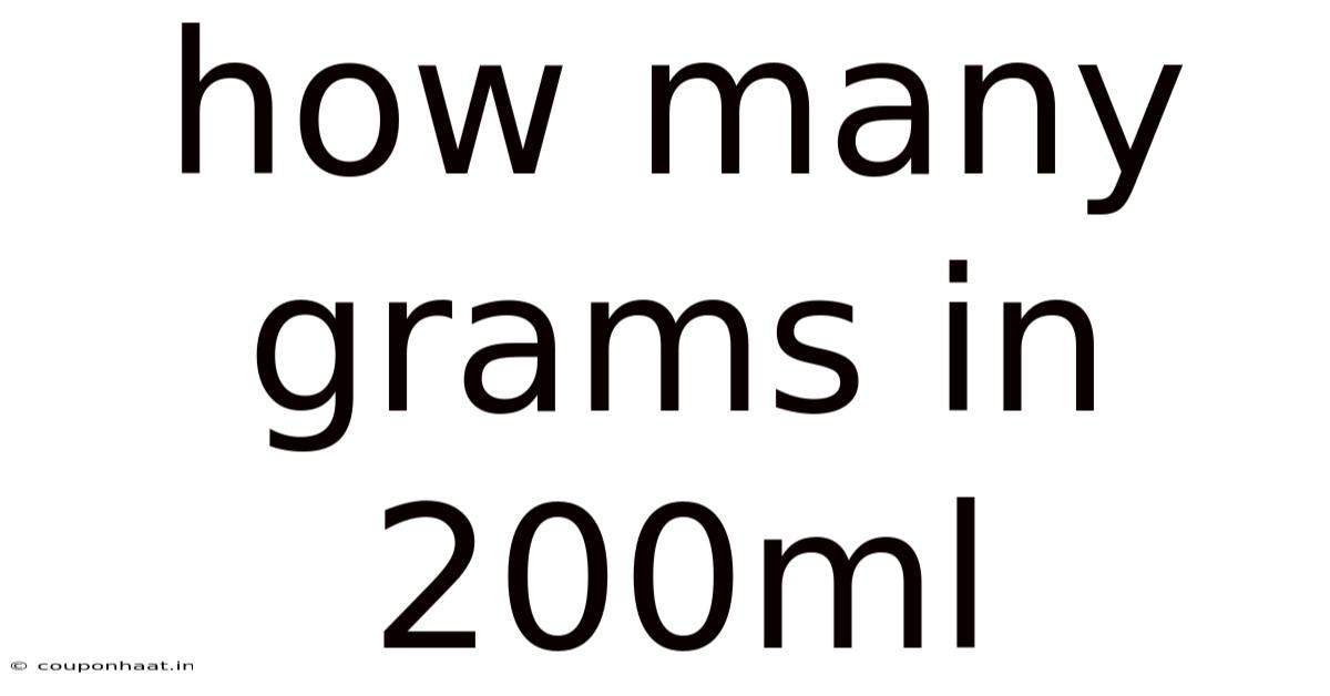 How Many Grams In 200ml