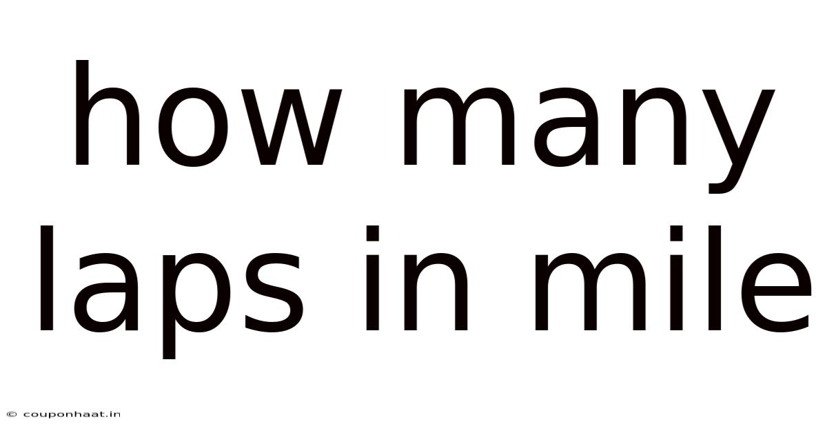 How Many Laps In Mile