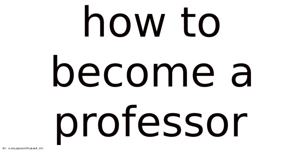 How To Become A Professor