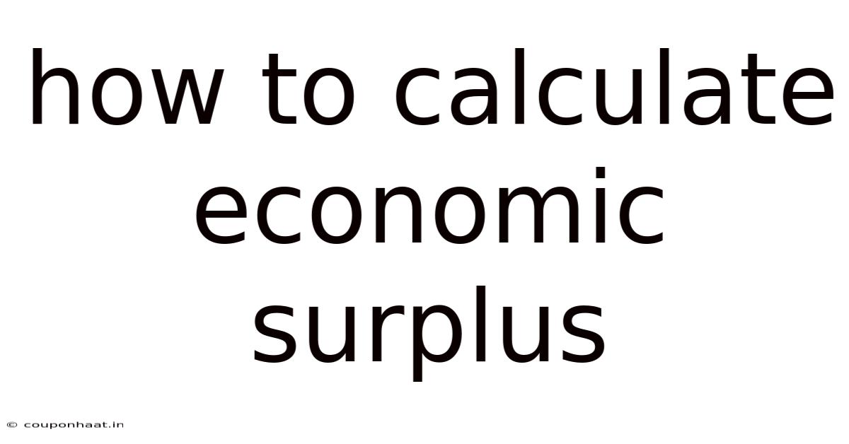 How To Calculate Economic Surplus