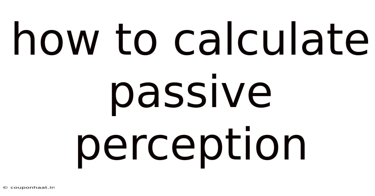 How To Calculate Passive Perception