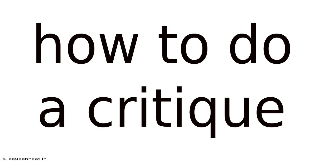 How To Do A Critique