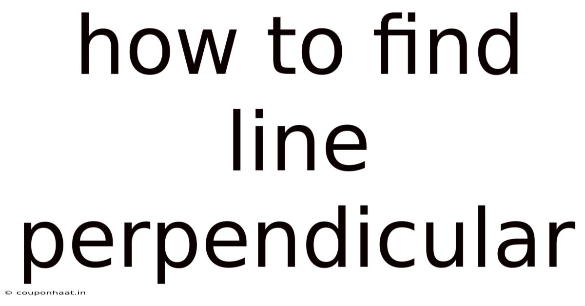 How To Find Line Perpendicular