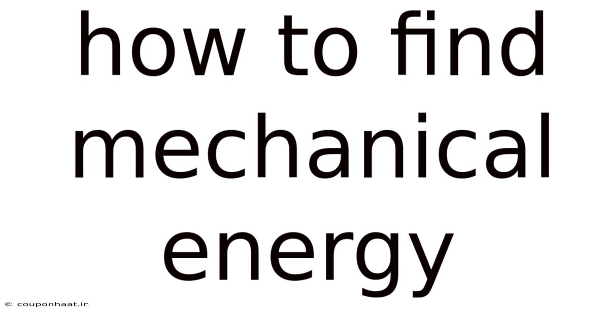 How To Find Mechanical Energy