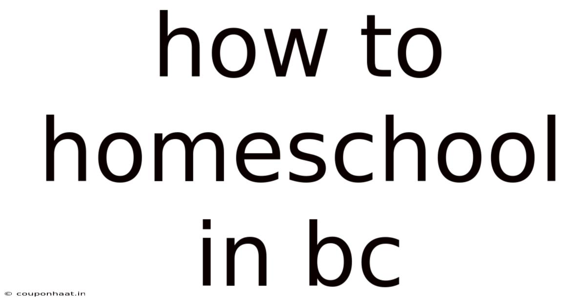 How To Homeschool In Bc