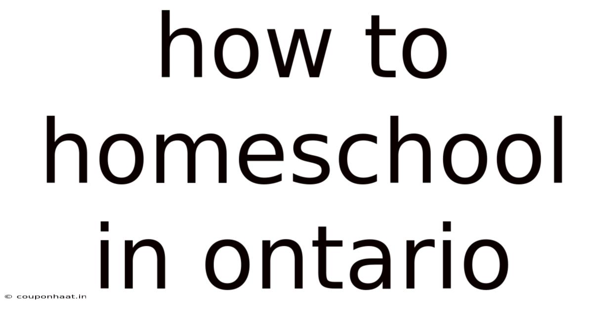 How To Homeschool In Ontario