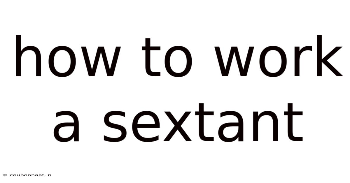 How To Work A Sextant