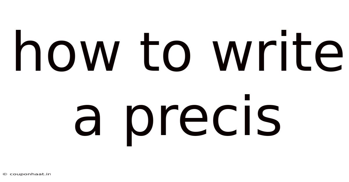 How To Write A Precis