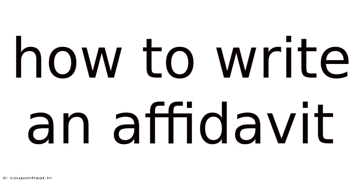How To Write An Affidavit
