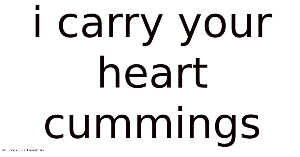I Carry Your Heart Cummings