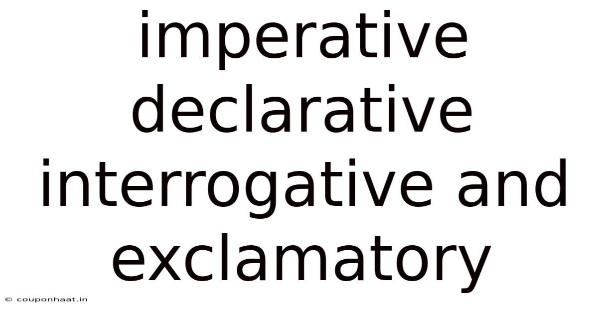 Imperative Declarative Interrogative And Exclamatory