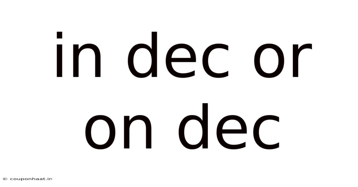 In Dec Or On Dec