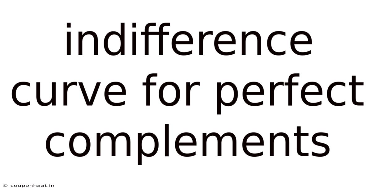 Indifference Curve For Perfect Complements