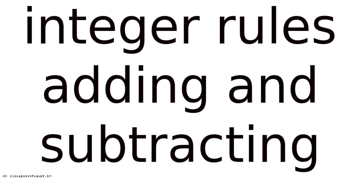 Integer Rules Adding And Subtracting
