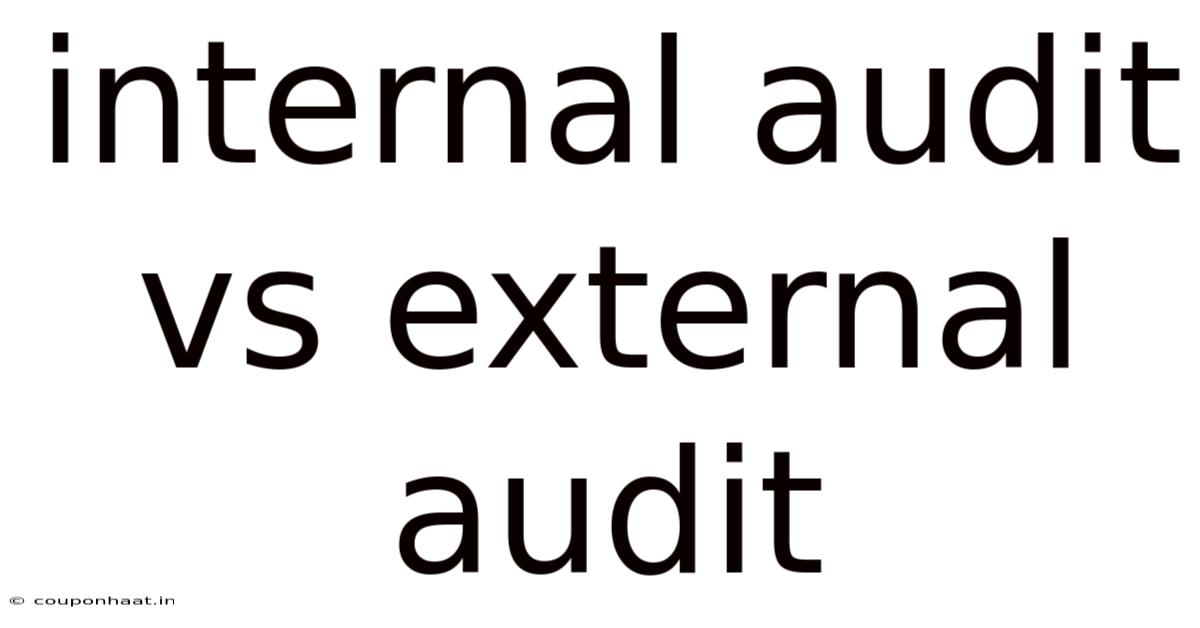 Internal Audit Vs External Audit