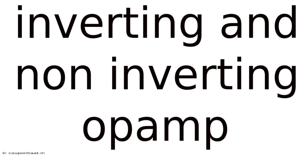 Inverting And Non Inverting Opamp