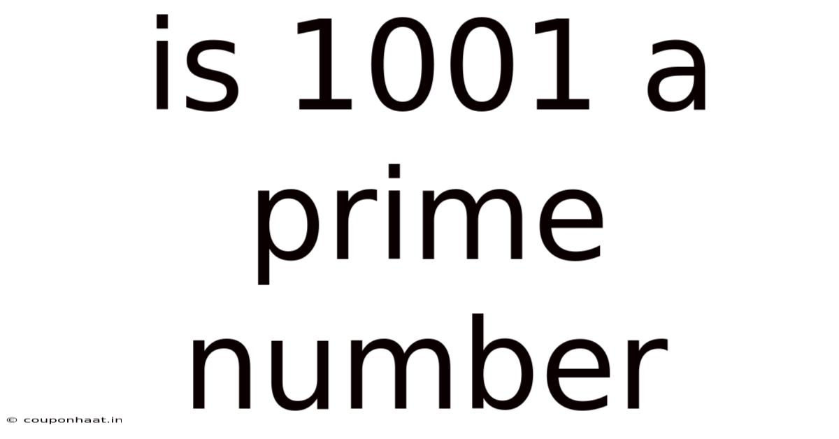 Is 1001 A Prime Number
