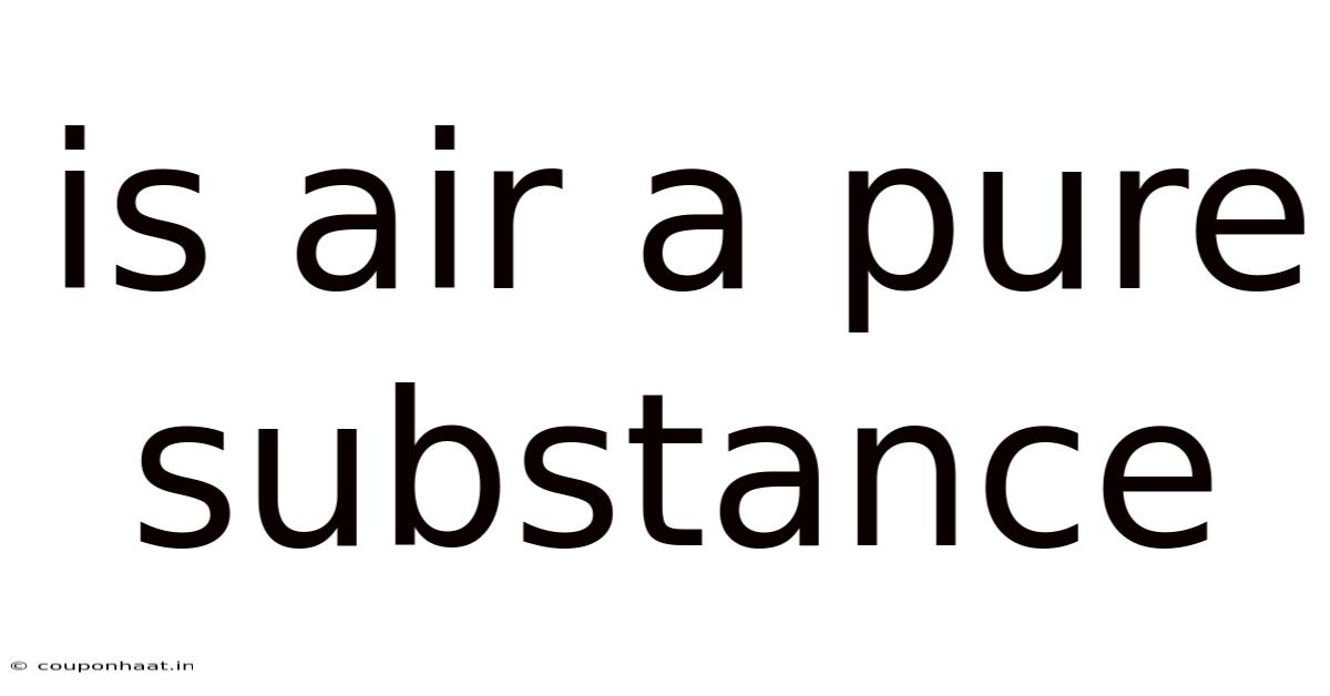 Is Air A Pure Substance