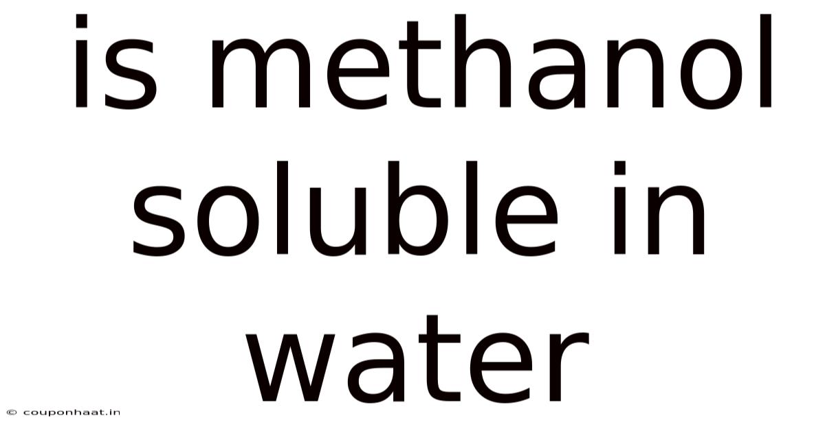 Is Methanol Soluble In Water