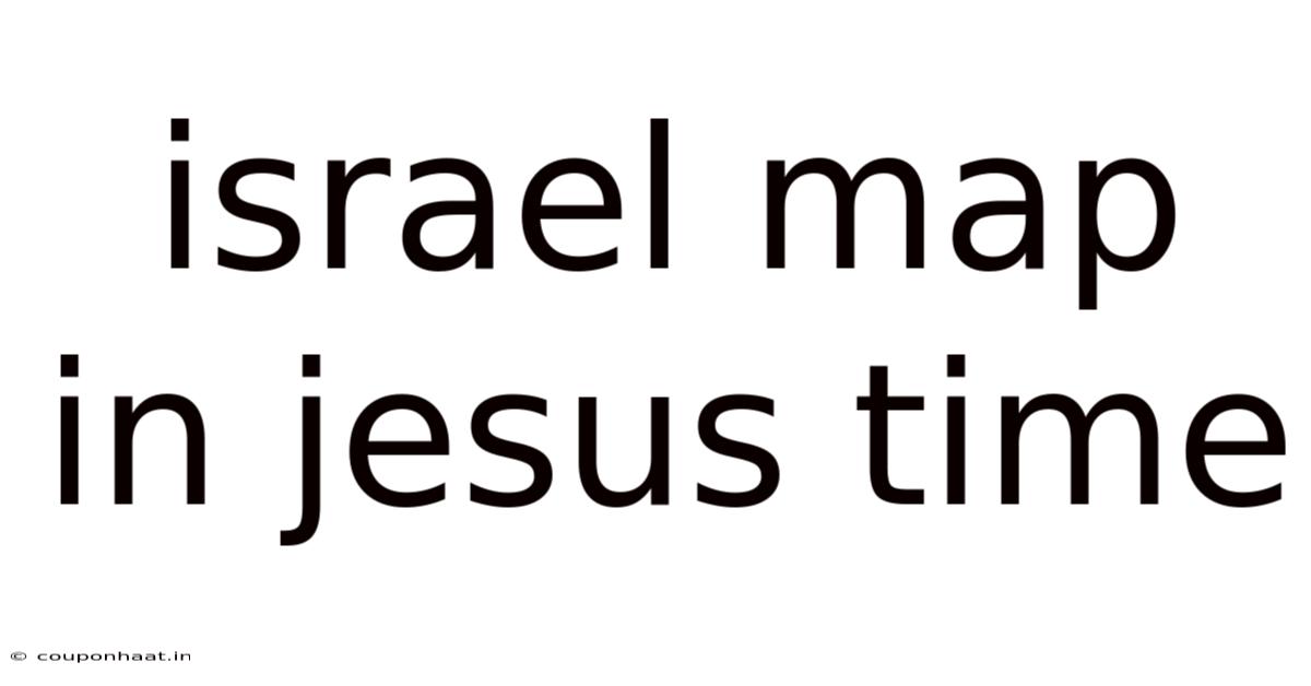 Israel Map In Jesus Time