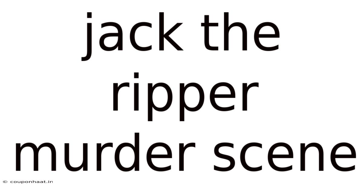 Jack The Ripper Murder Scene