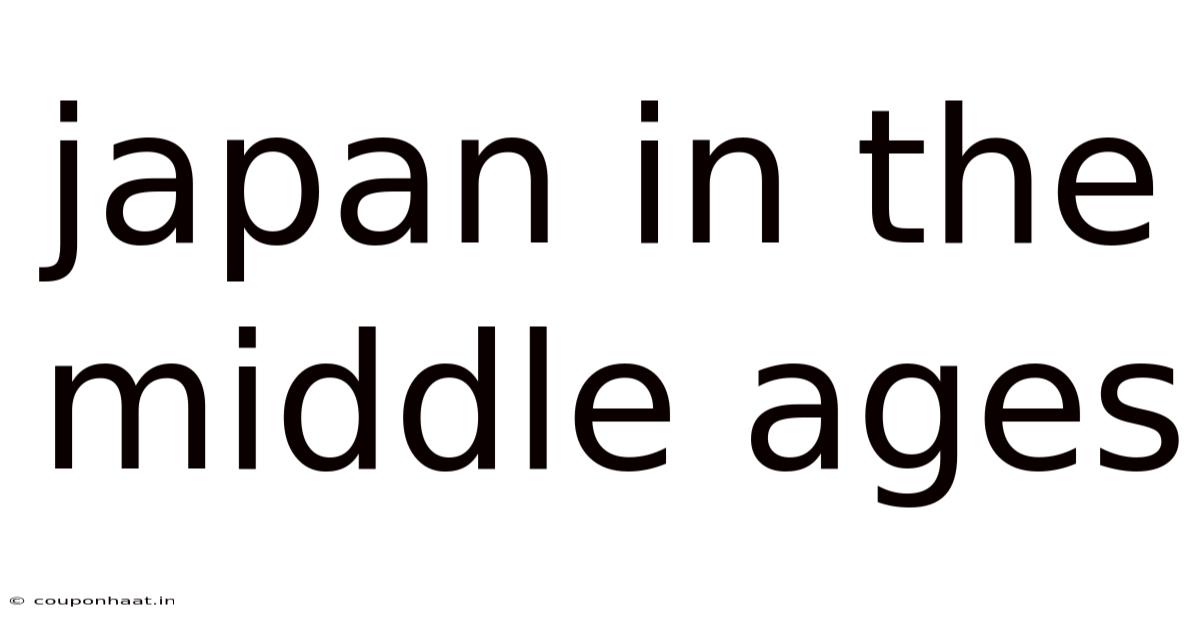 Japan In The Middle Ages